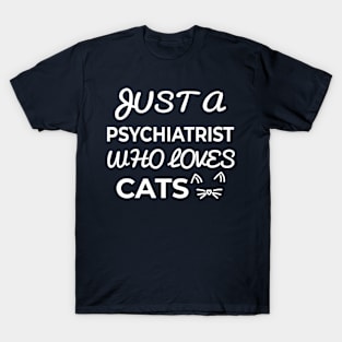 psychiatrist cat lover T-Shirt